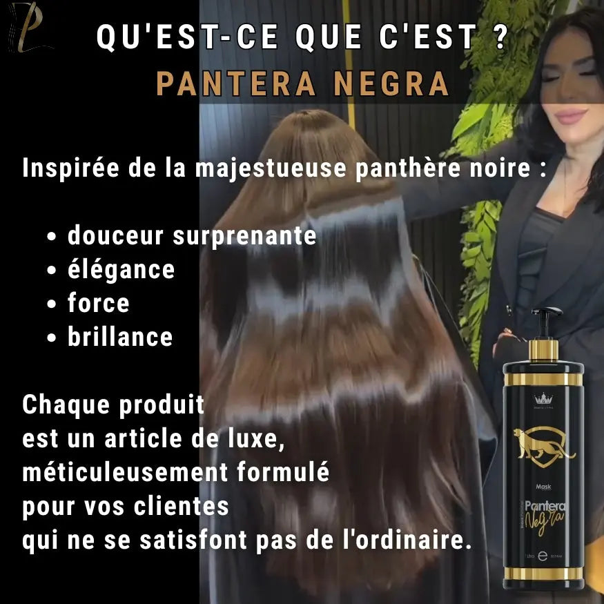 LISSAGE bresilien - PANTERA NEGRA - Ana Paula - 1L ANA PAULAlissage-PARISLISS.COM